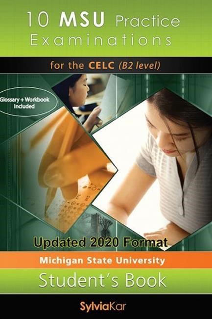 10 MSU PRACTICE EXAMINATIONS CELC B2 SB