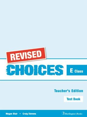 CHOICES FOR E CLASS TCHR'S TEST REVISED