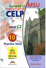 SUCCEED IN MSU CELP C2 10 PRACTICE TESTS 2016 SB