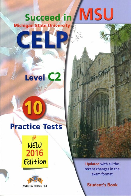 SUCCEED IN MSU CELP C2 10 PRACTICE TESTS 2016 SB