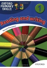 OXFORD PRIMARY SKILLS 1: READING AND WRITING