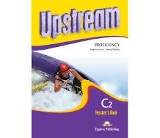 UPSTREAM C2 PROFICIENCY TCHR'S N/E