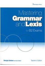 MASTERING GRAMMAR AND LEXIS Β2 TCHR'S