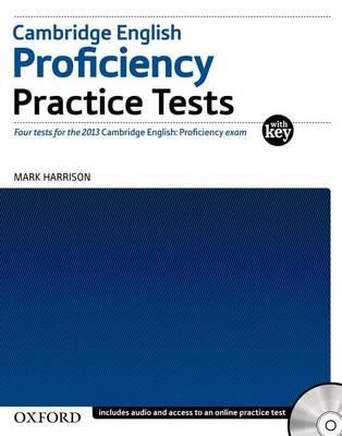 CAMBRIDGE PROFICIENCY PRACTICE TESTS (+ CD) + KEY 2013 FORMAT