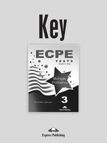 ECPE TESTS FOR THE MICHIGAN PROFICIENCY 3 KEY 2013 FORMAT