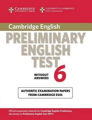 CAMBRIDGE PRELIMINARY ENGLISH TEST 6 SB