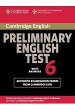 CAMBRIDGE PRELIMINARY ENGLISH TEST 6 SB W/A