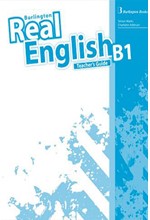 REAL ENGLISH B1 TCHRS GUIDE