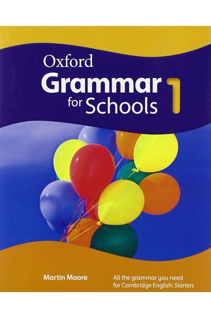 OXFORD GRAMMAR FOR SCHOOLS 1 SB