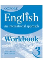 OXFORD ENGLISH: AN INTERNATIONAL APPROACH 3 WB