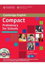 COMPACT PRELIMINARY FOR SCHOOLS SB PACK (+ WB + CD + CD-ROM)