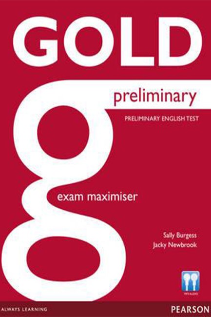 GOLD PRELIMINARY EXAM MAXIMISER ( + ON LINE AUDIO)