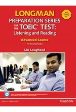 LONGMAN PREP.SERIES NEW TOEIC ADVANCED LISTENING & READING (+ CD-ROM) (+ KEY) 5TH ED