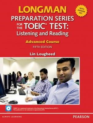 LONGMAN PREP.SERIES NEW TOEIC ADVANCED LISTENING & READING (+ CD-ROM) (+ KEY) 5TH ED