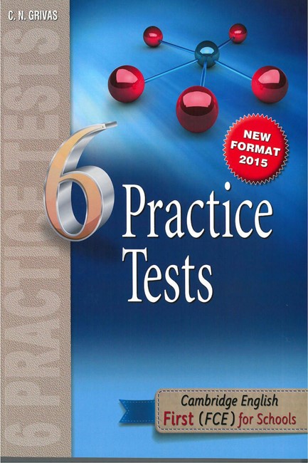 CAMBRIDGE ENGLISH FIRST FOR SCHOOLS 6 PRACTICE TESTS