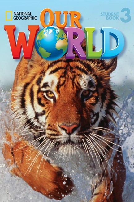 OUR WORLD 3 SB (+ CD-ROM) - NATIONAL GEOGRAPHIC - BRITISH ED.