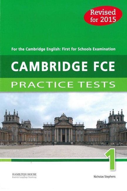 CAMBRIDGE FCE PRACTICE TESTS 1 SB 2015 REVISED