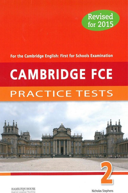 CAMBRIDGE FCE PRACTICE TESTS 2 SB 2015 REVISED