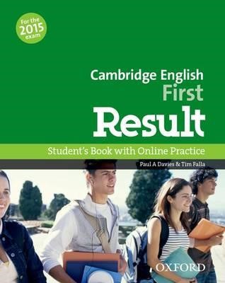 CAMBRIDGE ENGLISH FIRST RESULT SB (+ ONLINE PRACTICE TEST) N/E