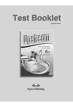 UPSTREAM B2+ UPPER-INTERMEDIATE TEST 2015