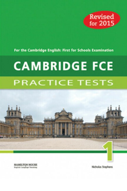 CAMBRIDGE FCE PRACTICE TESTS 1 TCHR'S 2015 REVISED