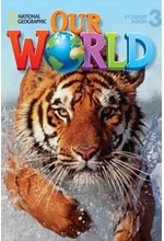 OUR WORLD 3 SB - NATIONAL GEOGRAPHIC - AMER. ED.