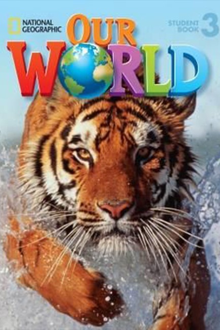 OUR WORLD 3 SB - NATIONAL GEOGRAPHIC - AMER. ED.