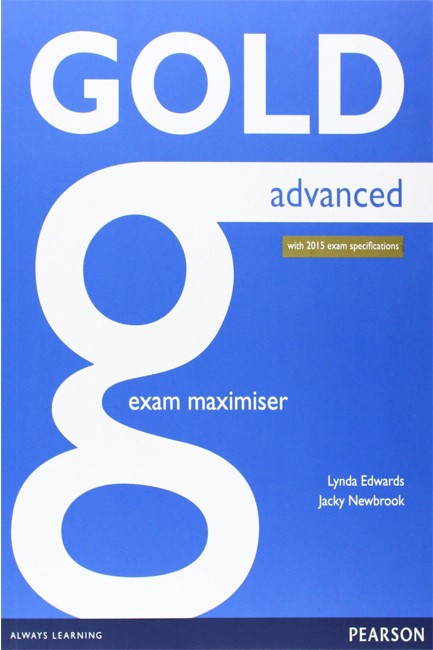 GOLD ADVANCED EXAM MAXIMISER (+ONLINE AUDIO)