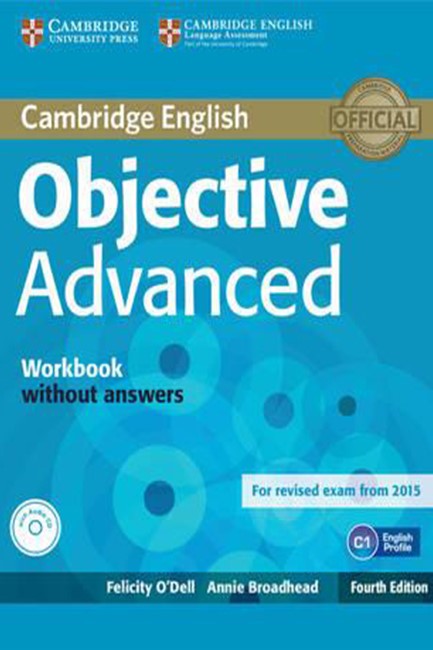 OBJECTIVE ADVANCED WB (+ AUDIO CD) 4TH ED