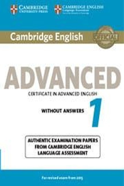 CAMBRIDGE ENGLISH ADVANCED FOR REVISED EXAM FROM 2015 1 SB WO/A