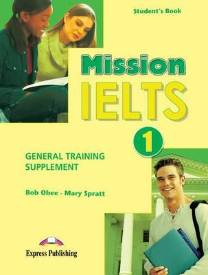 MISSION IELTS 1 SUPPLEMENT (GENERAL TRAINING)