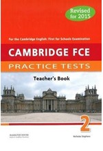 CAMBRIDGE FCE PRACTICE TESTS 2 TCHR'S 2015 REVISED