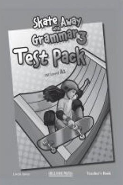 SKATE AWAY 3 A2 GRAMMAR TEST TCHRS