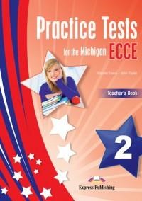 PRACTICE TESTS 2 ECCE TCHR'S 2013 FORMAT