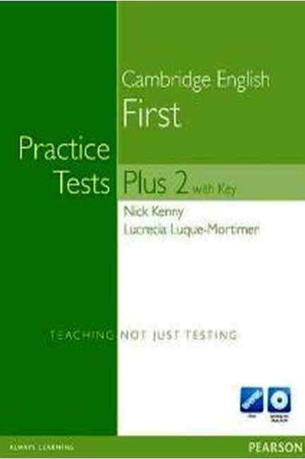 CAMBRIDGE FIRST PRACTICE TESTS PLUS 2 W/A N/E