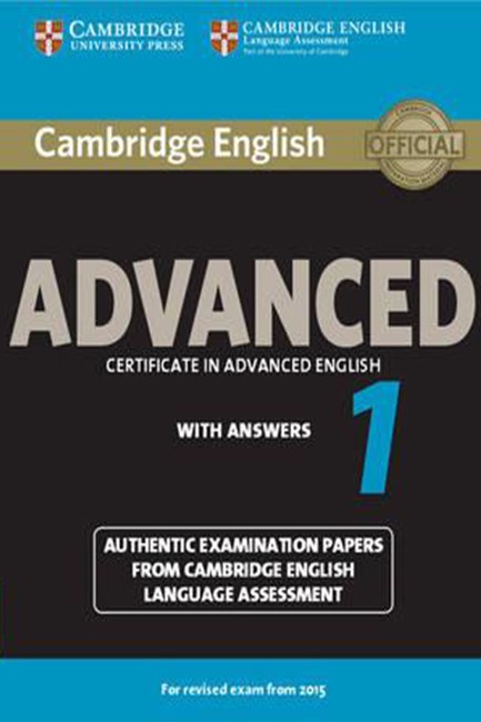 CAMBRIDGE ENGLISH ADVANCED FOR REVISED EXAM FROM 2015 1 SB W/A