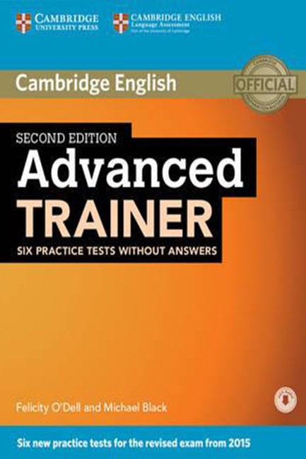 CAMBRIDGE ENGLISH ADVANCED TRAINER (+ ONLINE AUDIO) 2ND ED