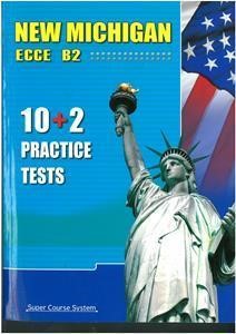 NEW MICHIGAN ECCE Β2 10+2 COMPLETE PRACTICE TESTS