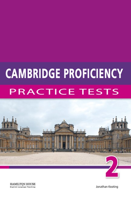 CAMBRIDGE PROFICIENCY PRACTICE TESTS 2 TCHR'S