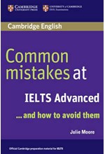 COMMON MISTAKES AT IELTS ADVANCED … AND HOW TO AVOID THEM