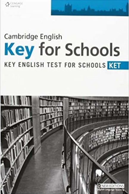 CAMBRIDGE ENGLISH KEY FOR SCHOOLS PRACTICE TESTS TCHRS