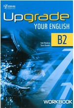 UPGRADE YOUR ENGLISH B2 WB