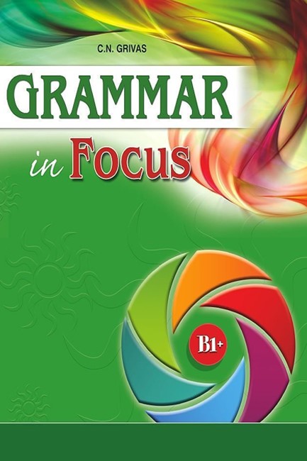 GRAMMAR IN FOCUS B1+ SB