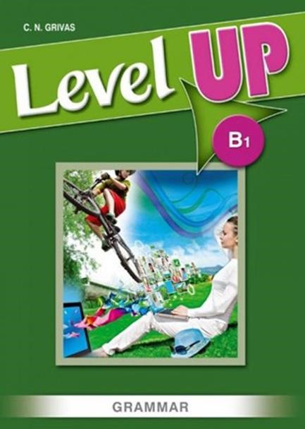 LEVEL UP B1 GRAMMAR