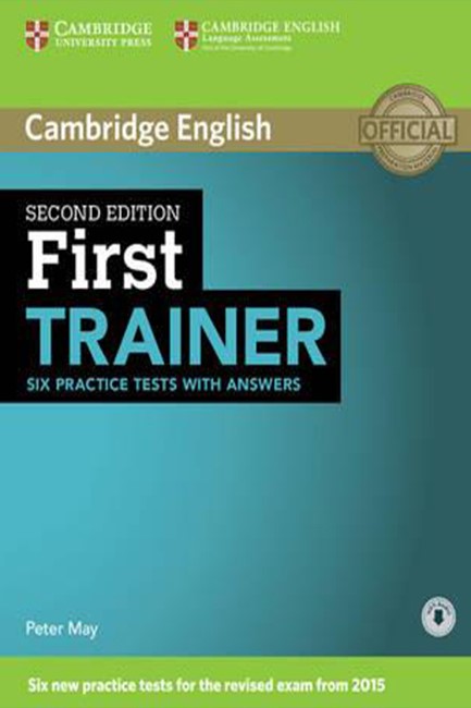 CAMBRIDGE ENGLISH FIRST TRAINER ( + ON LINE AUDIO) W/A 2ND ED