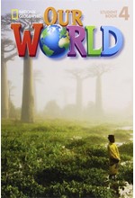 OUR WORLD 4 SB (+ CD-ROM) - NATIONAL GEOGRAPHIC - BRITISH ED.