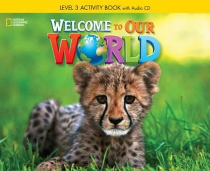 WELCOME TO OUR WORLD 3 WB (+ AUDIO CD) BRITISH ED.