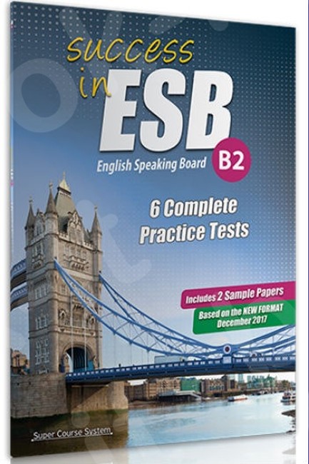 SUCCESS IN ESB B2 (6 PRACT.TESTS+2 PAST PAPERS)