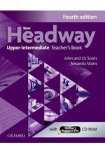 NEW HEADWAY UPPER-INTERMEDIATE TCHR'S (+ TCHR'S RESOURCES DISC) 4TH ED