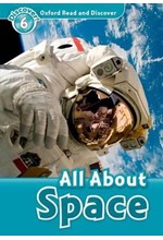 OXFORD READ & DISCOVER 6: ALL ABOUT SPACE